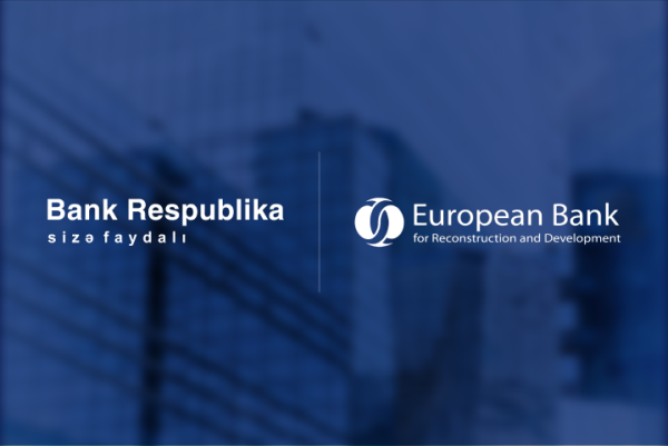 bank-respublika-ve-ebrd-5-illik-fasileden-sonra-azerbaycanda-ticaretin-maliyyelesdirilmesi-uzre-ilk